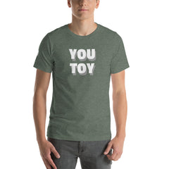You toy ,Short-Sleeve Unisex T-Shirt
