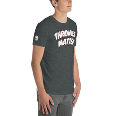 THROWIES MATTER Short-Sleeve Unisex T-Shirt
