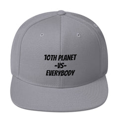 10TH PLANET -VS- EVERYBODY Snapback Hat